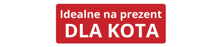 Idealne na prezent dla kota